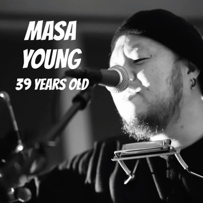 39 YEARS OLD