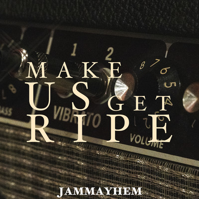 Make Us Get Ripe