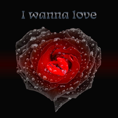 I wanna love (MiTEY ver.)