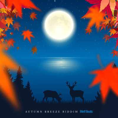 AUTUMN BREEZE RIDDIM