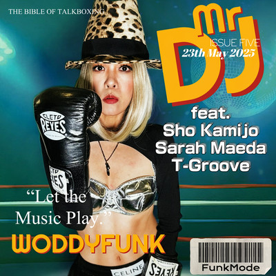Mr.DJ (feat. Sho Kamijo, Sarah Maeda & T-Groove)