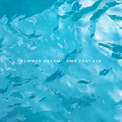 SUMMER DREAM