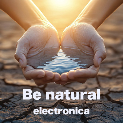 Be natural