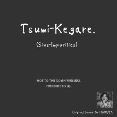 Tsumi-Kegare. (Original Ver)