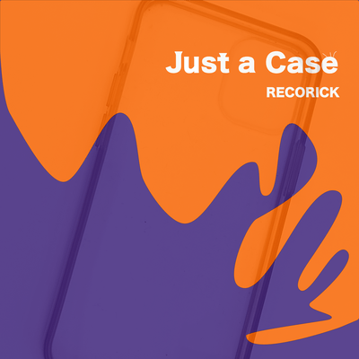 Just a Case
