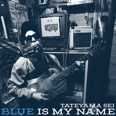 BLUE IS MY NAME