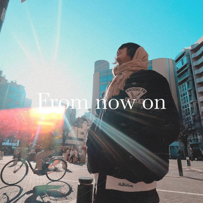 From now on