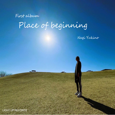 Place of beginning (Nagi Yukino. Best)