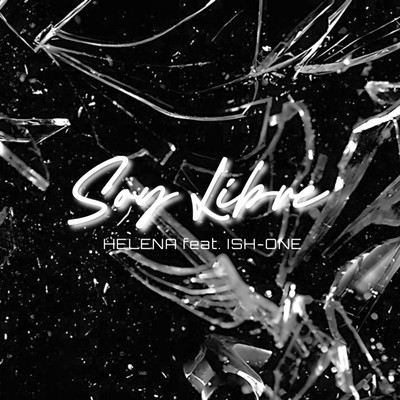 Soy Libre (feat. ISH-ONE)