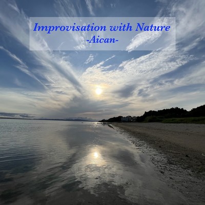 Inprovisation with Nature