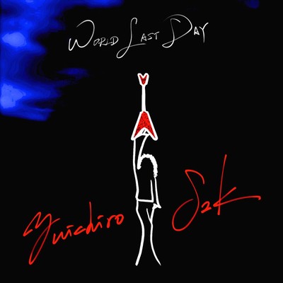 WORLD LAST DAY