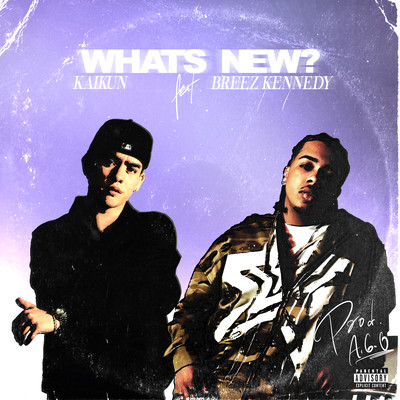 WHAT'S NEW? (feat. Breez Kennedy)