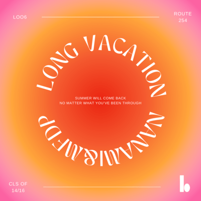 LONG VACATION