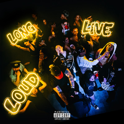 LONG LIVE LOUD