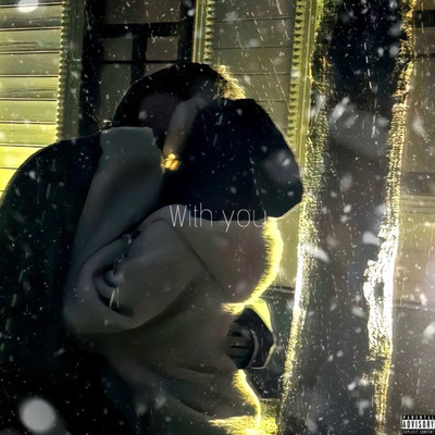 With you