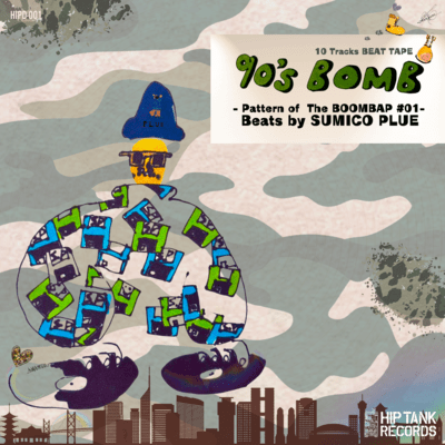 90'S BOMB - Pattern of The BOOMBAP #001-
