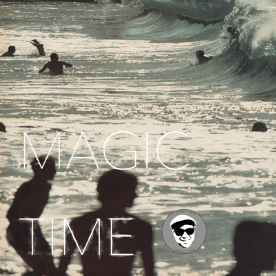 MAGIC TIME
