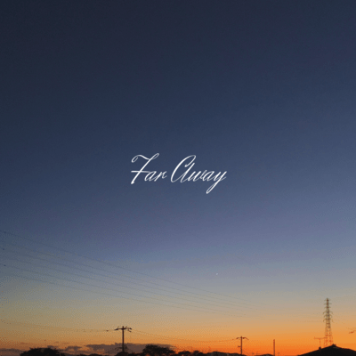 Far Away