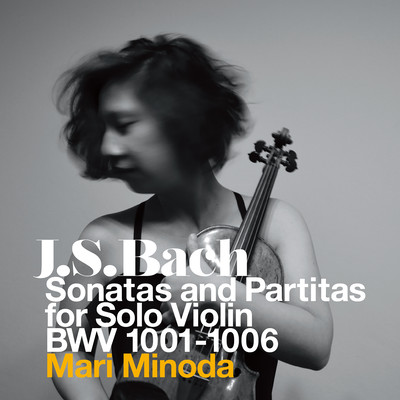 Sonatas and Partitas for Solo Violin BWV1001-1006