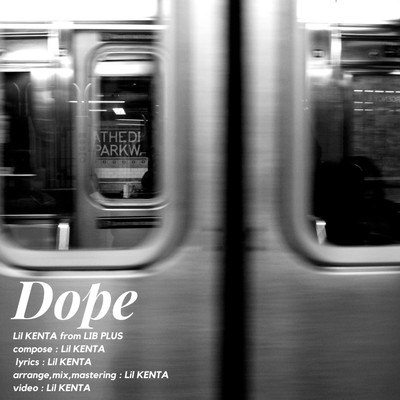 Dope