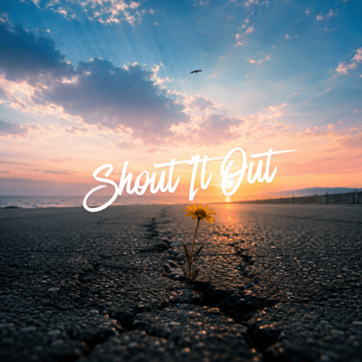 Shout It Out