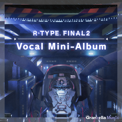 R-Type Final 2 Vocal Mini-Album