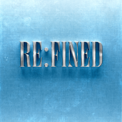 RE:FINED (RE:FINED)