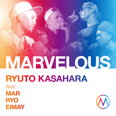 MARVELOUS feat.MAR.RYO.EIMAY