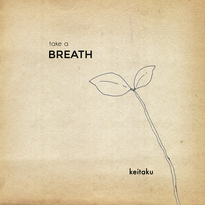 take a BREATH