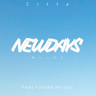 New Days (feat. Yusuke Hirado)