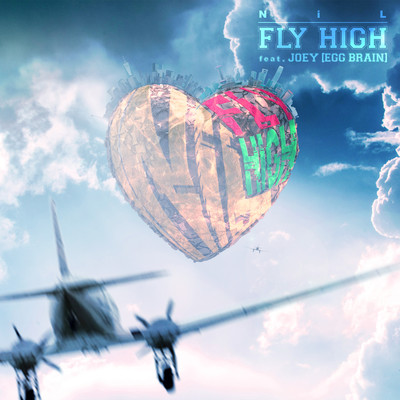 FLY HIGH (feat. JOEY)