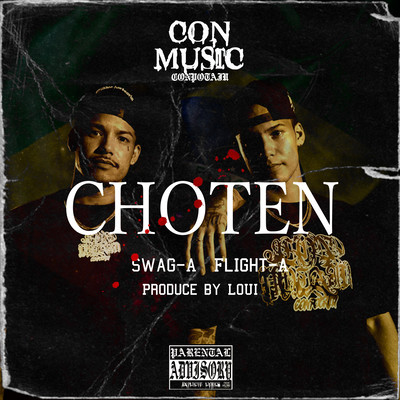CHOTEN (feat. Flight-A & Swag-A)