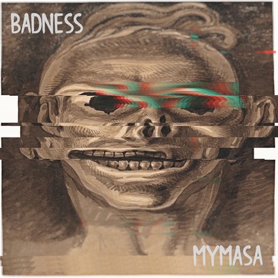 BADNESS