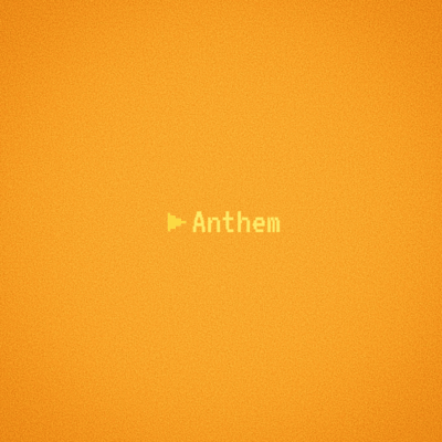 You Are My Anthem