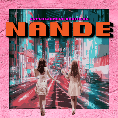NANDE (feat. PHENOM & shootshimada)