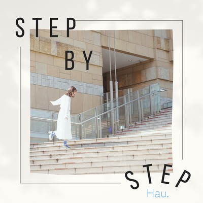 STEP BY STEP