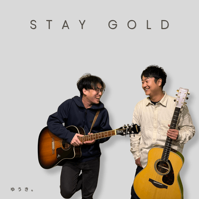 STAY GOLD