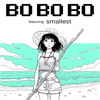 BO BO BO (feat. smallest)