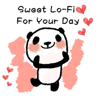 Sweet Lo-Fi For Your Day
