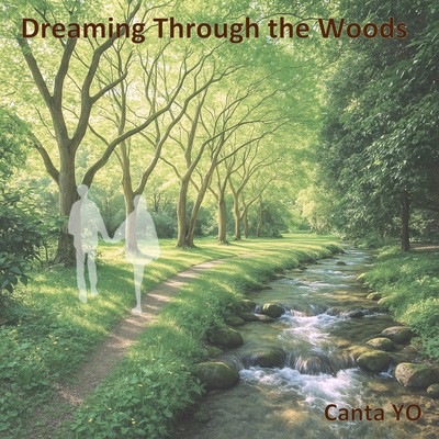Dreaming Through the Woods