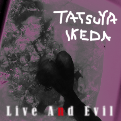 Live And Evil