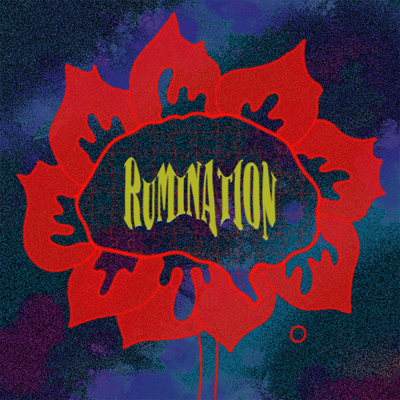RUMINATION