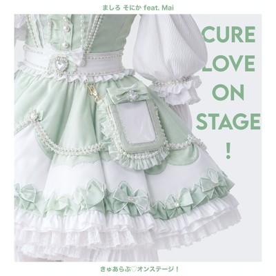 Cure Love On Stage! (feat. Mai)