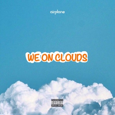 WE ON CLOUDS