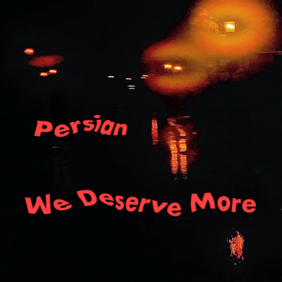 WE DESERVE MORE