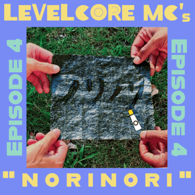 Episode 4: "Nori Nori"