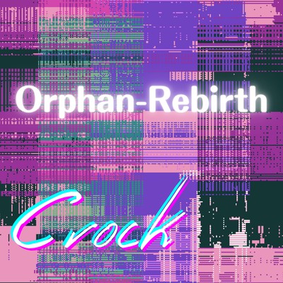Orphan-Rebirth