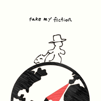take my fiction