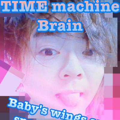 Time Machine Brain