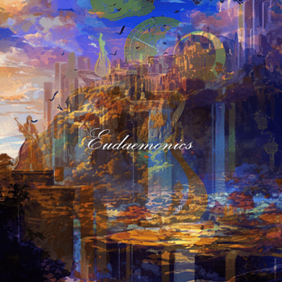 Eudaemonics (feat. Chis-A)
